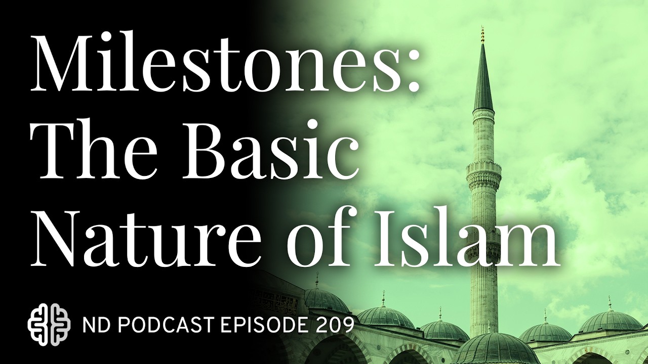 Milestones, Vol. 3: The Basic Nature of Islam