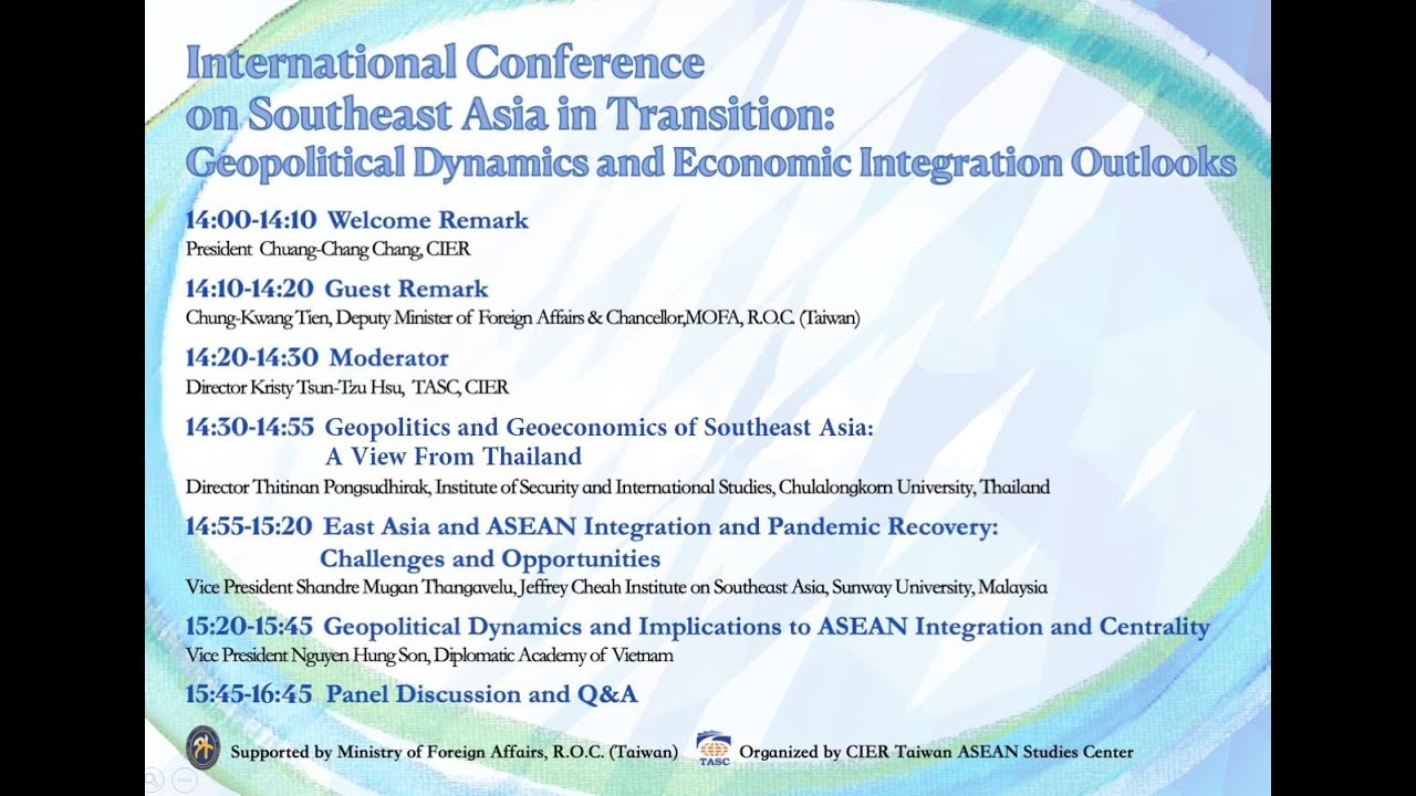 東南亞地緣政治動態與經濟整合展望Southeast Asia in Transition：Geopolitical Dynamics and Economic Integration Outlooks