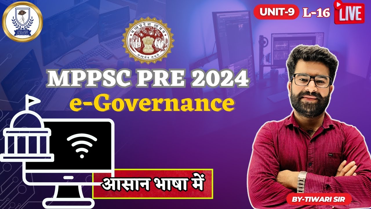 L 16 | MPPSC PRE 2024 | e-Governance | Unit 9 | COMPUTER | By Tiwari Sir #mppsc #ict
