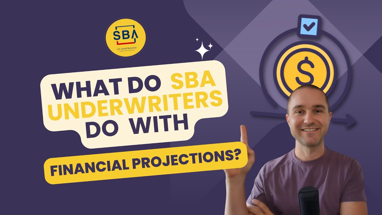 What do SBA Underwriters do with Financial Projections?