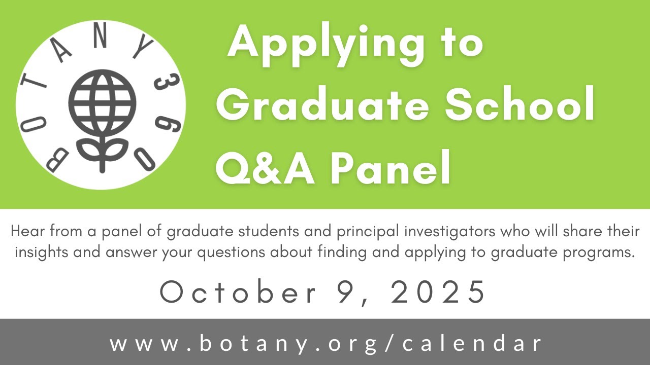 Botany360: Applying to Grad School Q&A Panel &ndash; 2025