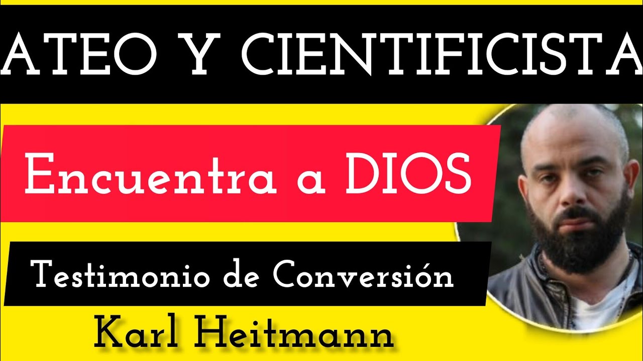 TESTIMONIO😲ATEO Y CIENTIFICISTA💥RESCATADO por Dios Karl Heitmann Conversiones Mater Fátima