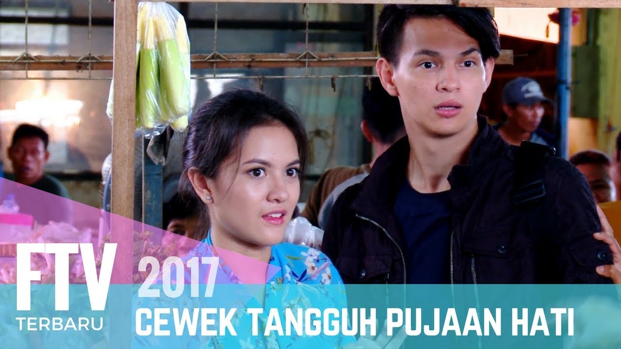 FTV Marsha Aruan & Marcell Darwin | Cewek Tangguh Pujaan Hati
