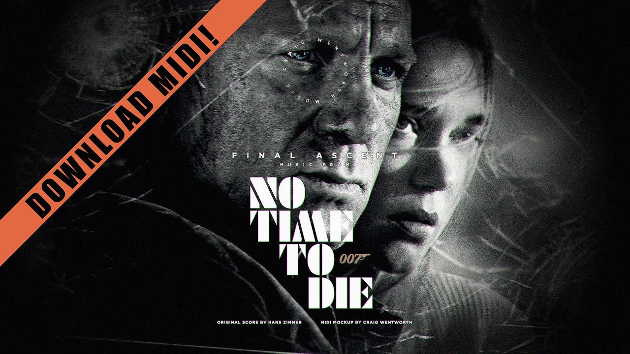 @HansZimmer - Final Ascent (Music from No Time to Die) [MIDI RECREATION]