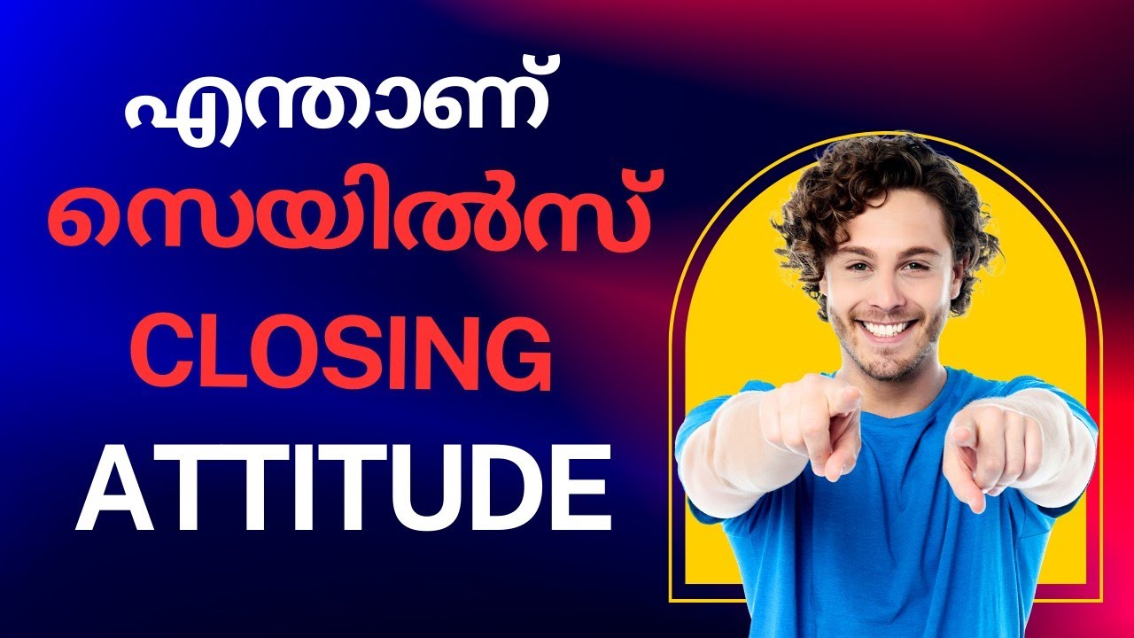 Malayalam Sales Executive Closing attitude short video