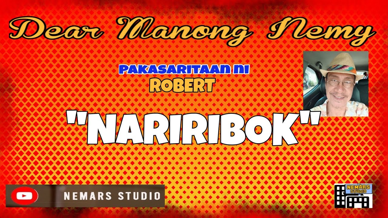 Dear Manong Nemy | ILOCANO DRAMA | Story of Robert | NARIRIBOK