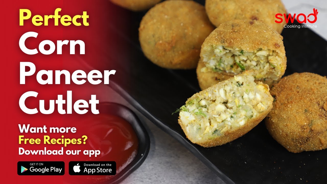 🔴 Live ~ Corn Paneer Cutlet | Perfect detailed recipe by Swad Cooking | Best Cooking Channel