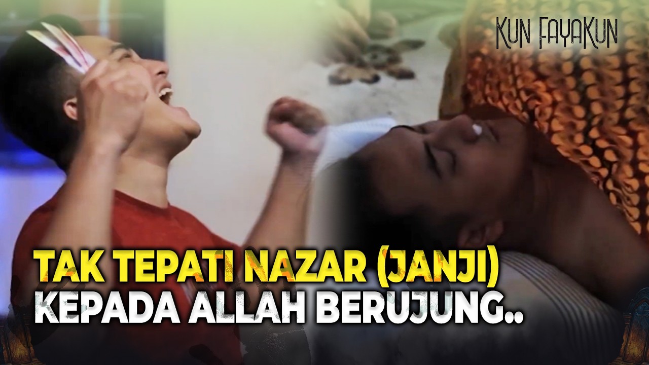 Hidup Gelisah Karena Tak Tepati Nazar Semasa Bujang! | Kun Fayakun Eps 76 (FULL)