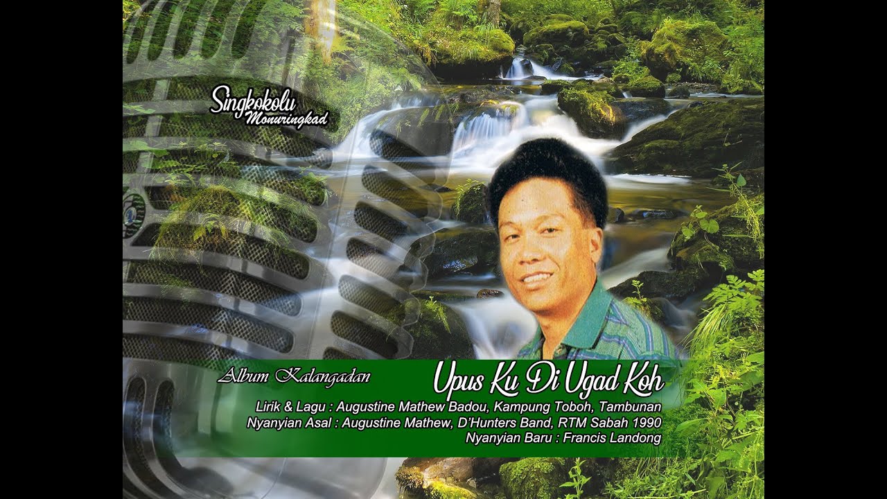 Upus Ku Di Ugad Koh (Album Kalangadan Version) - Francis Landong