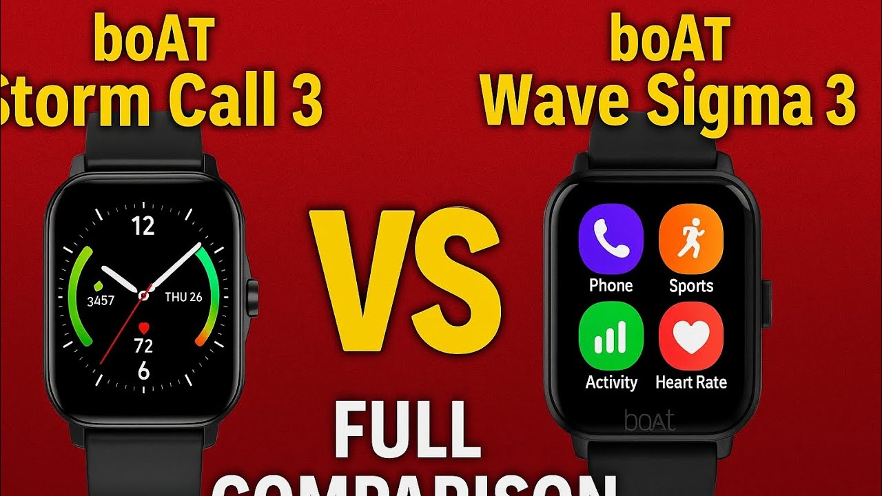 Boat storm call 3 vs boat wave sigma 3 full comparison smart watch comparison