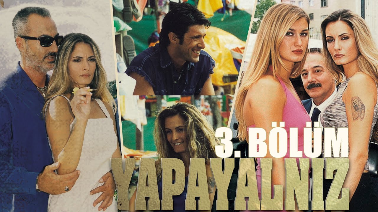 YAPAYALNIZ | HAKAN URAL - TUĞBA ÖZAY - GÜL GÖLGE | 3. BÖLÜM