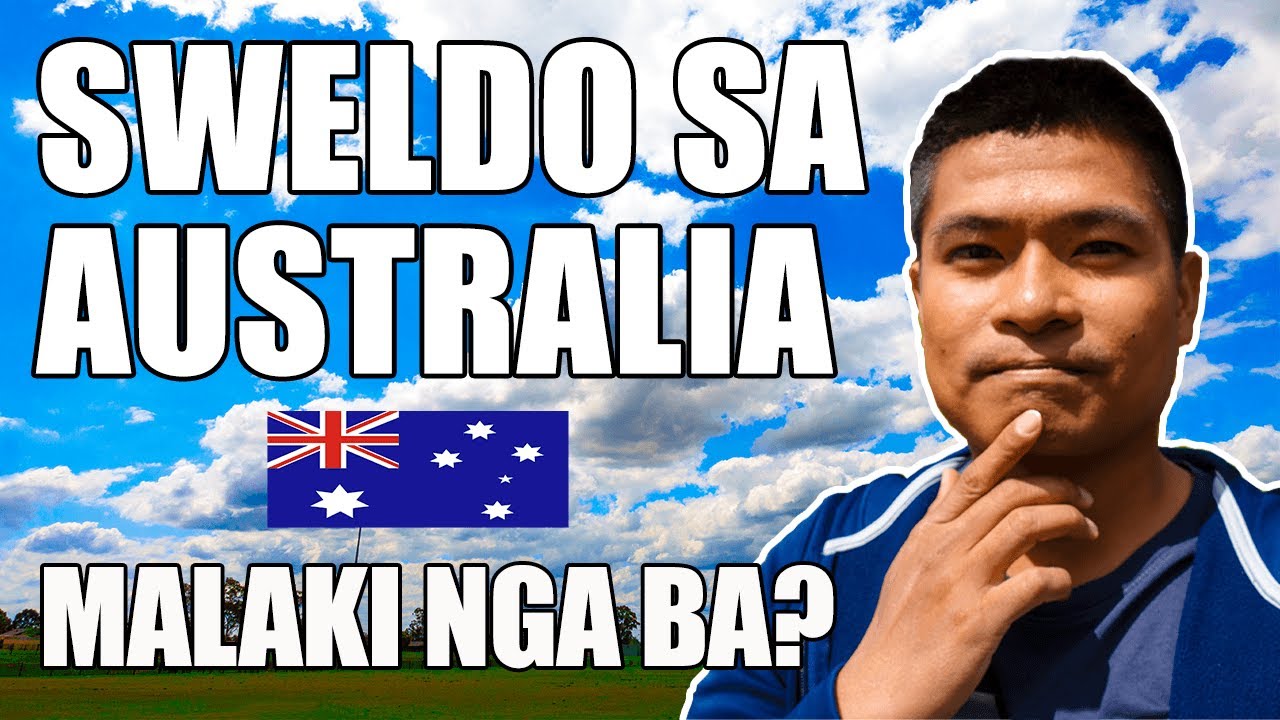 SWELDO SA AUSTRALIA. MALAKI NGA BA? | HOW MUCH IS THE SALARY IN AUSTRALIA?