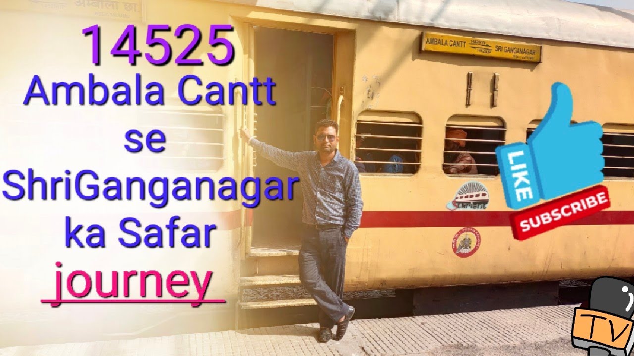Ambala ShriGanganagar Intercity Express Train full journey 14525 full detail and information #trains