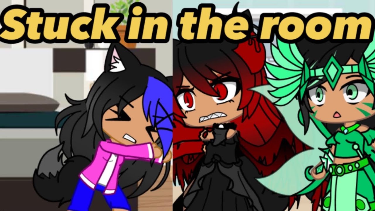 Stuck in the Room// Gacha Club Skits