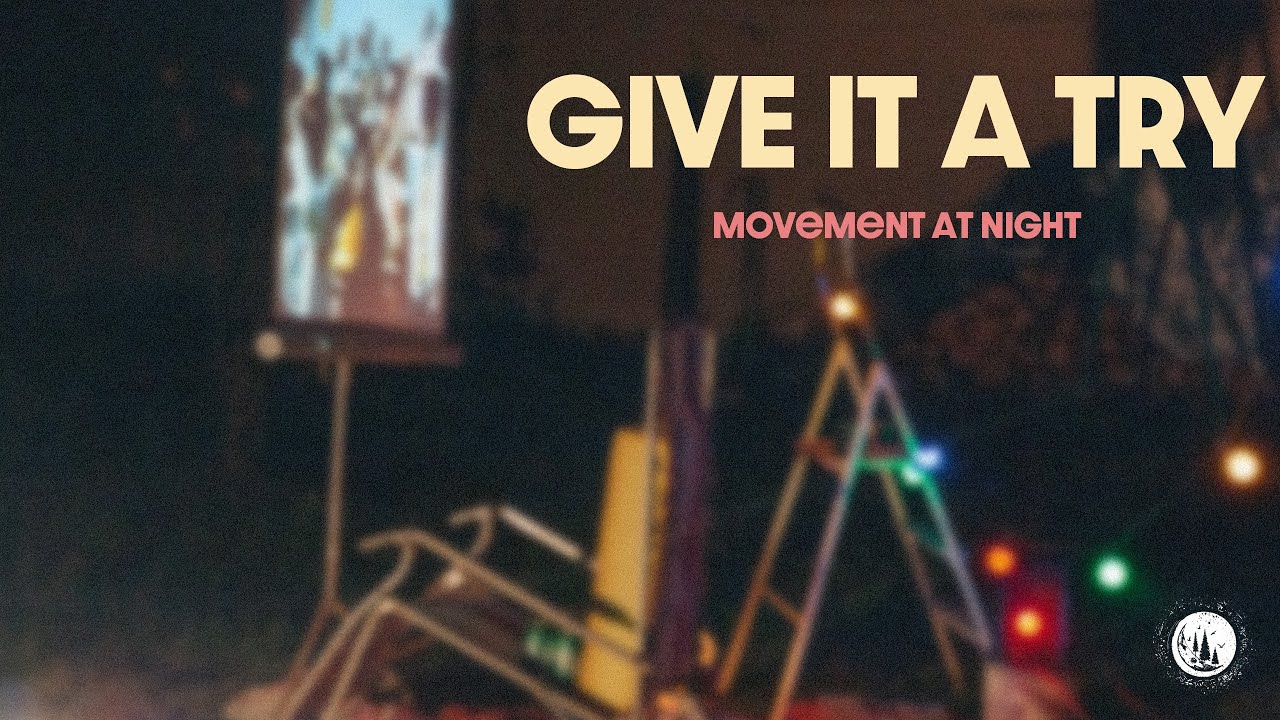MOVEMENT AT NIGHT - Give it a Try - [Lyrics Video]