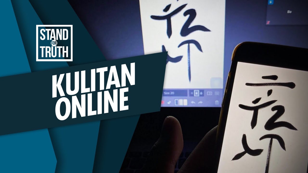 Stand for Truth: Katutubong pagsulat na ‘Kulitan’, itinuturo na online!