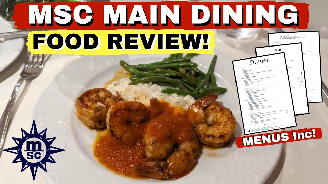 MSC Divina Main Dining Room Food Review | What's the Food REALLY Like?