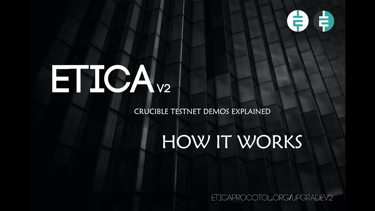 Etica Update | Etica v2 How it works. Presentation and explanation