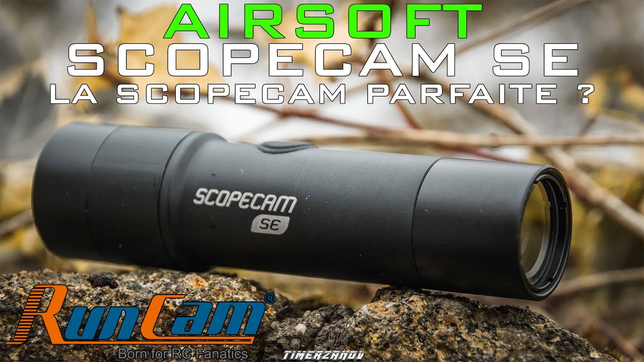 AIRSOFT - [GEAR] Runcam Scopecam SE - La Scopecam parfaite ? Déballage et présentation [FR]