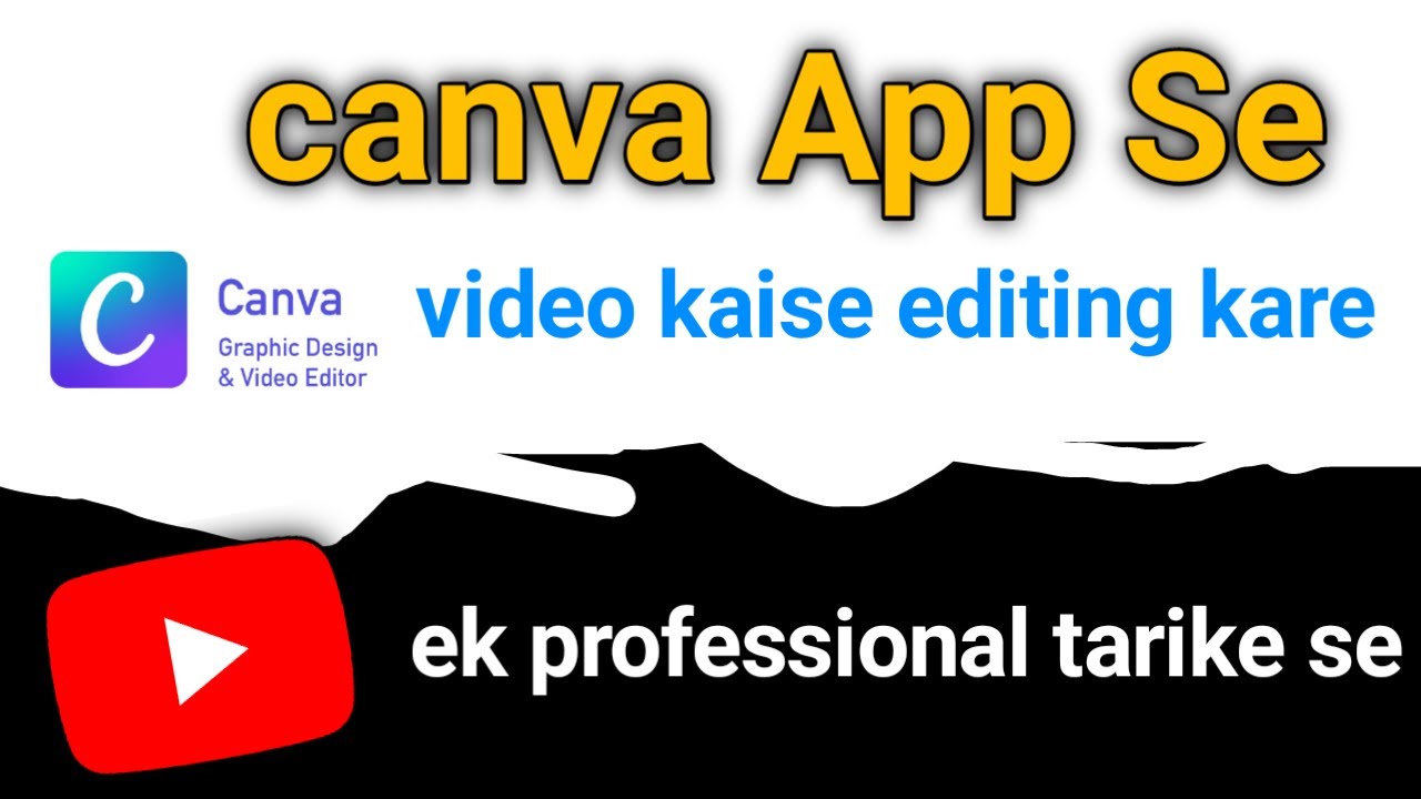 canva app se video editing kaise kare - canva app se video editing 