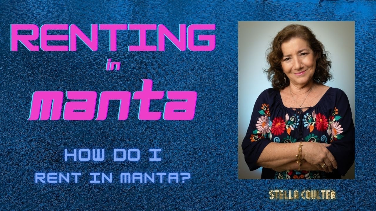 How do I rent an apartment in Manta, Ecuador?