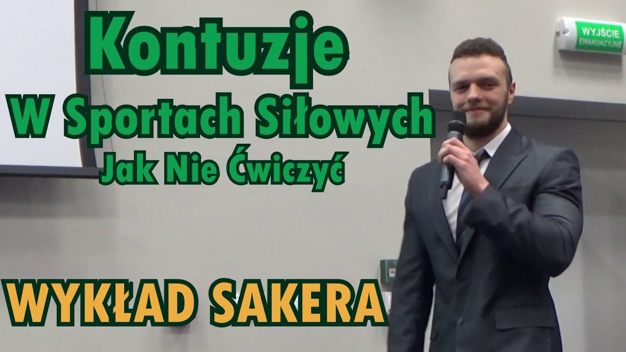 Kontuzje W Sportach Siłowych - Jak Nie Ćwiczyć | Wykład Saker Warszawski Koks