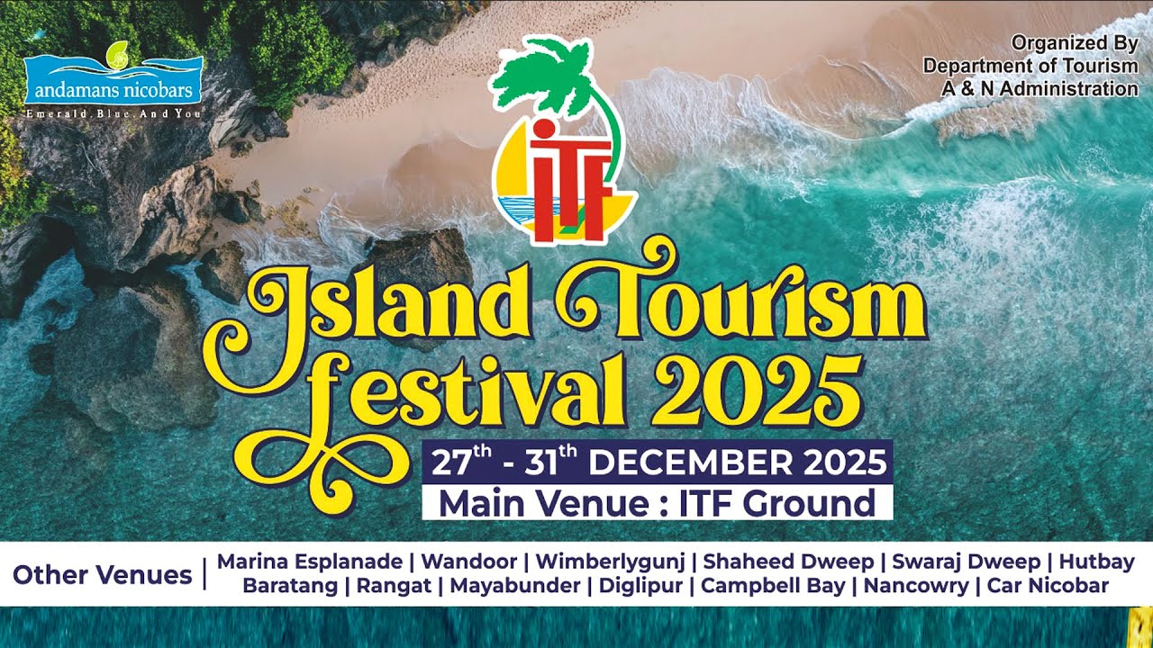 DAY - 04 ISLAND TOURISM FESTIVAL 2025 organised by Dept. of IP&T in collabration with Art & Culture