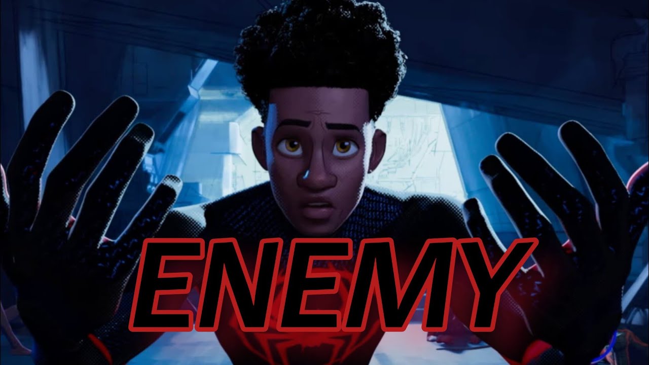 SPIDERMAN MILES MORALES/ENEMY/AMV