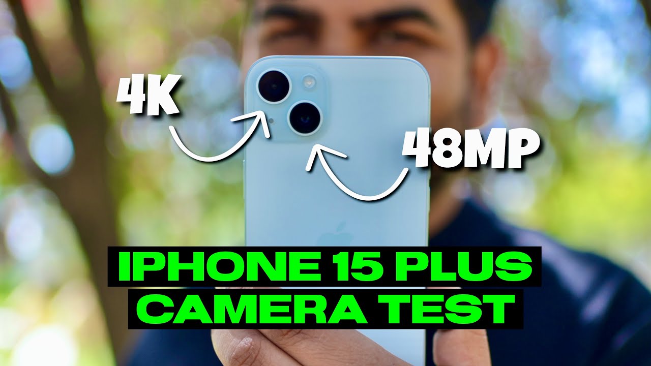 iPhone 15 Plus Camera Test | Photos & Videos Samples | Best Camera iPhone ? | Unedited | Hindi | 4K