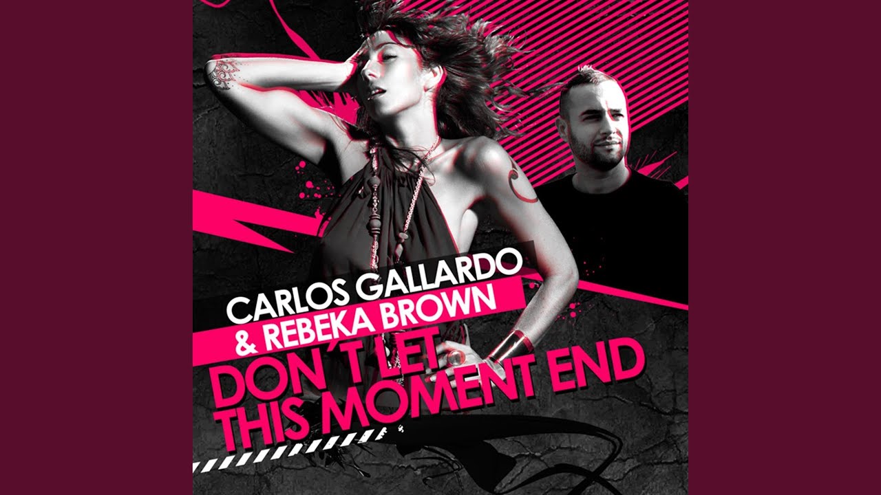 Don't Let This Moment End (Radio Edit)