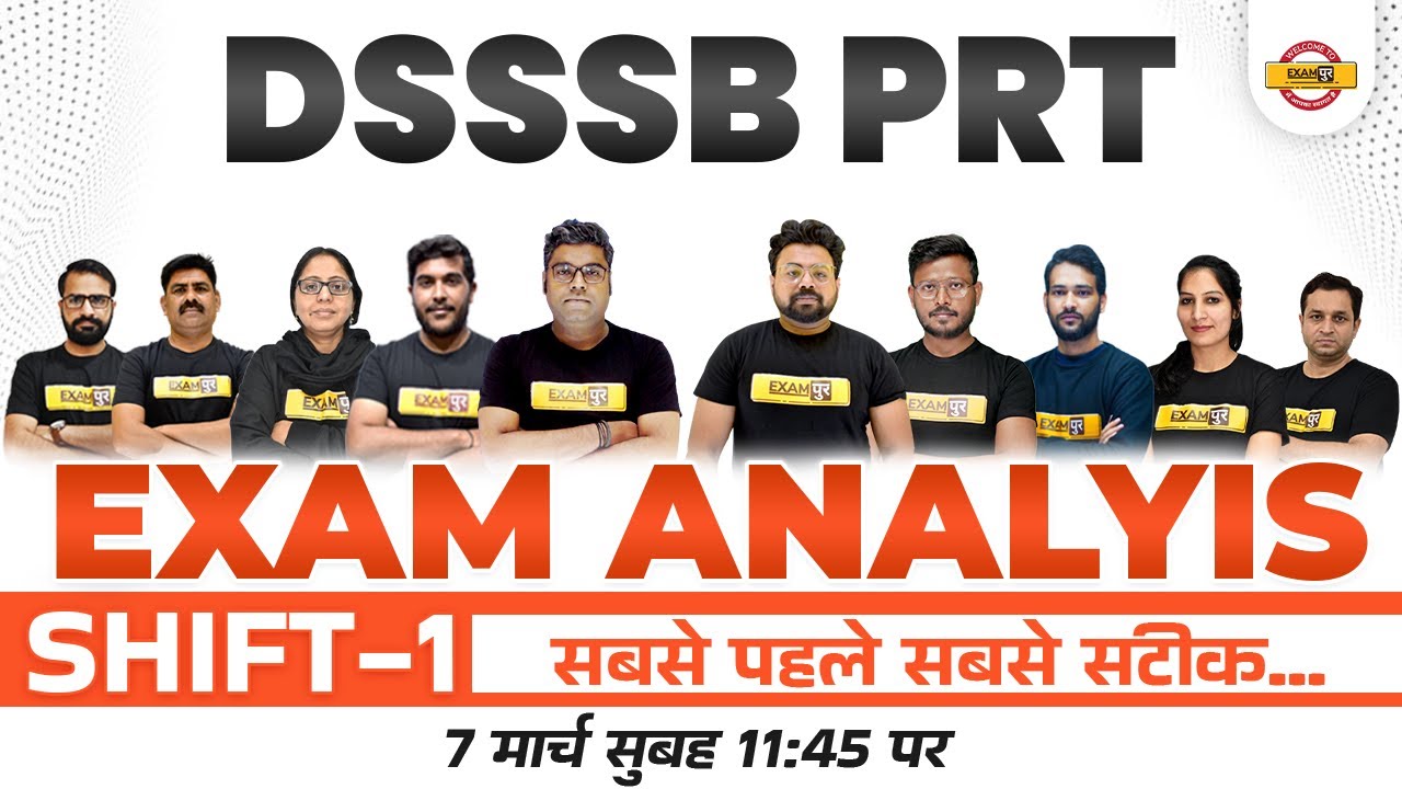 DSSSB PRT Analysis 2022 | DSSSB PRT Paper Solution 7 March Shift 1 | DSSSB PRT Answer Key by Exampur