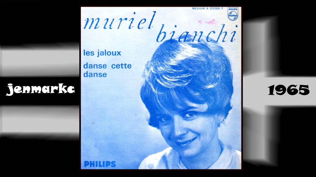 1965 MURIEL BIANCHI Les jaloux ( yeye girl )