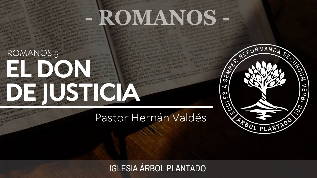 64 - El don de justicia ( Romanos 5 )