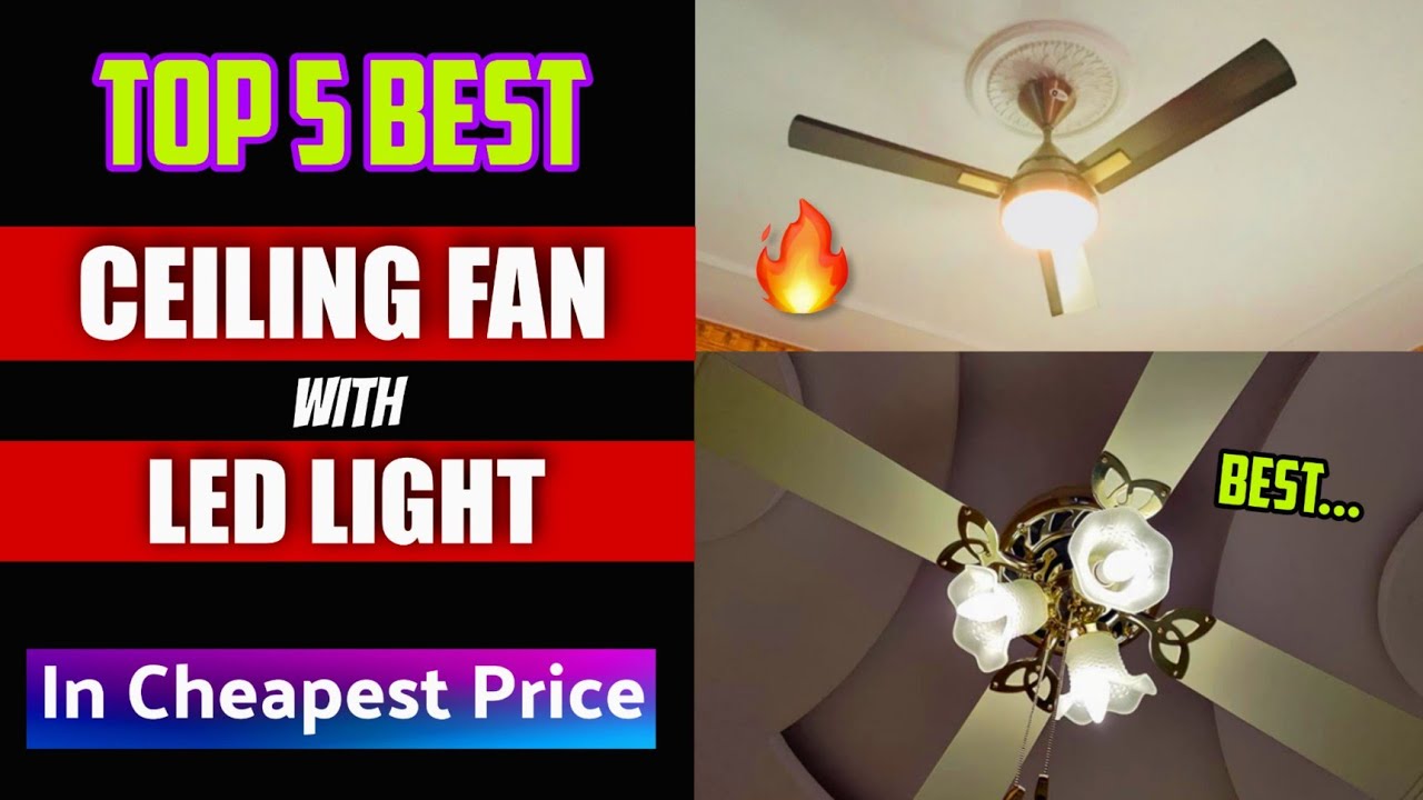 Top 5 Best Ceiling Fans With LED Lights In India 2025 🇮🇳 LED Lights Ceiling Fans | Price | Reviews 🔥