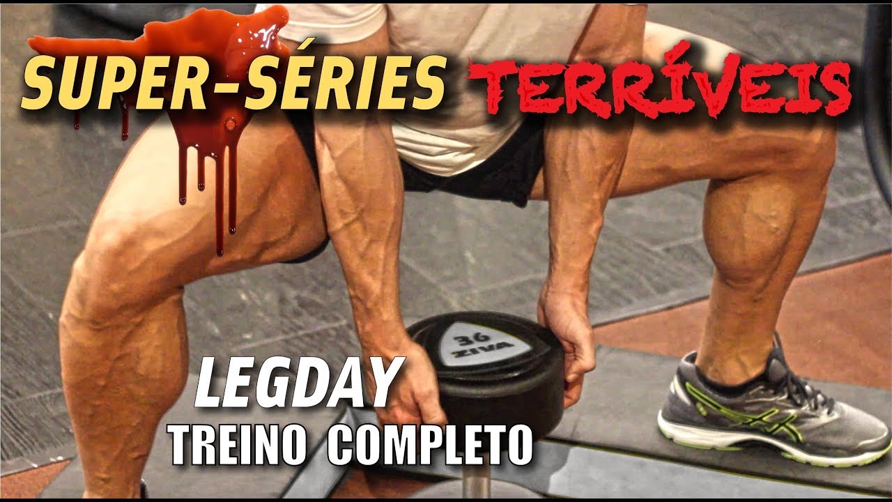 Treino Completo para PERNAS com Super-Séries TERRÍVEIS