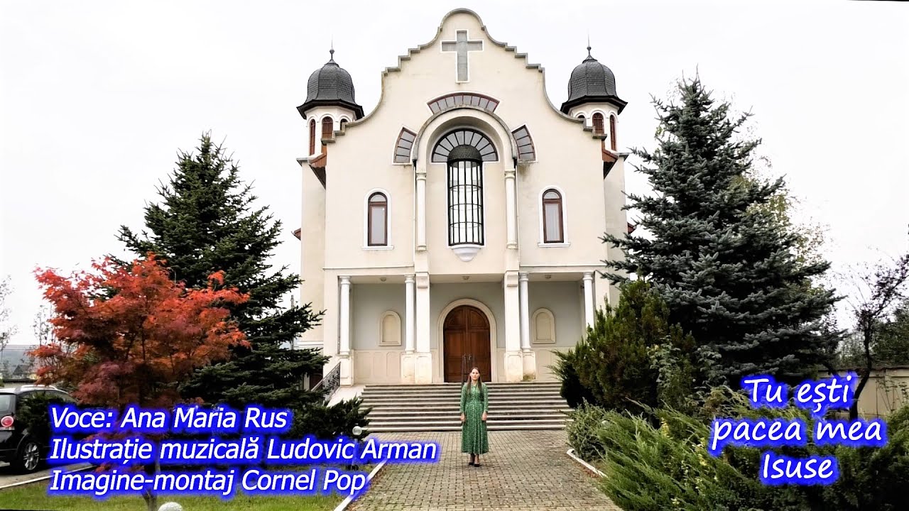 „Tu ești pacea mea Isuse„  Ana-Maria Rus