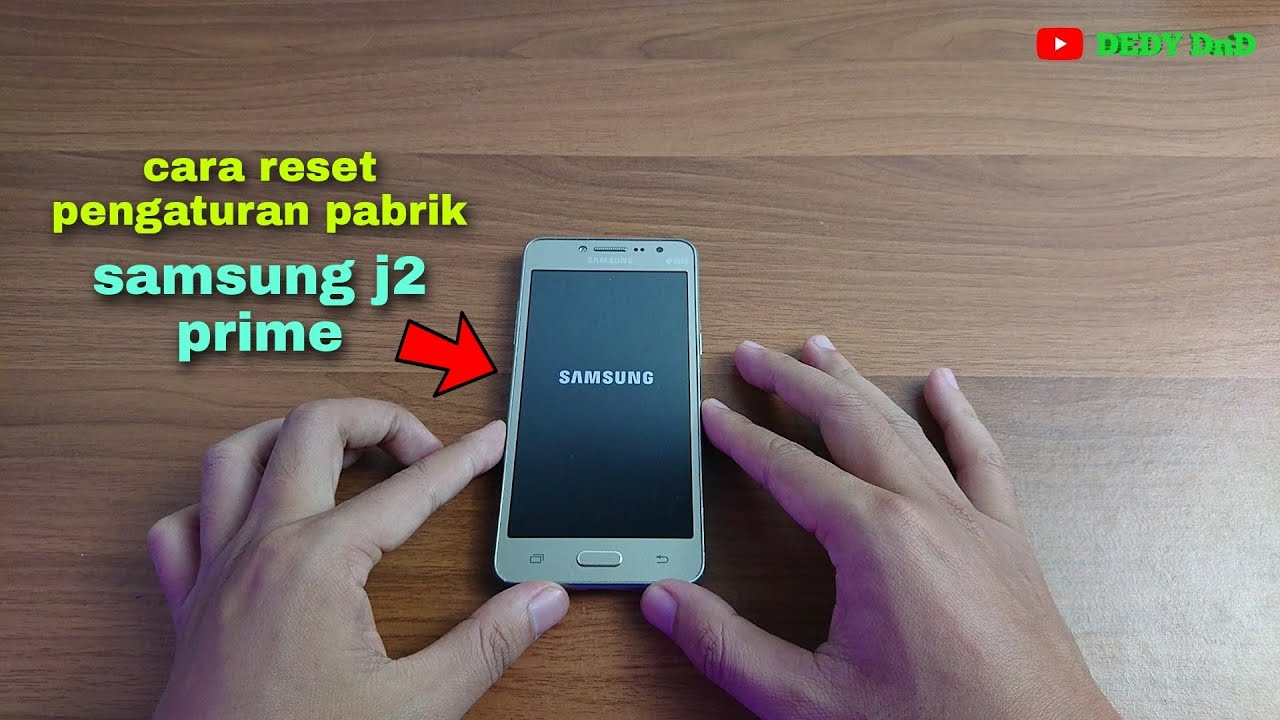 Cara Reset Hp Samsung | Reset Pengaturan Pabrik Samsung J2 Prime