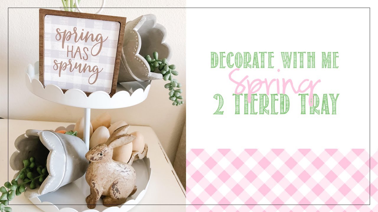 DECORATE WITH ME | TARGET DOLLAR SPOT 2 TIERED TRAY | MODERN FARMHOUSE SPRING DECOR