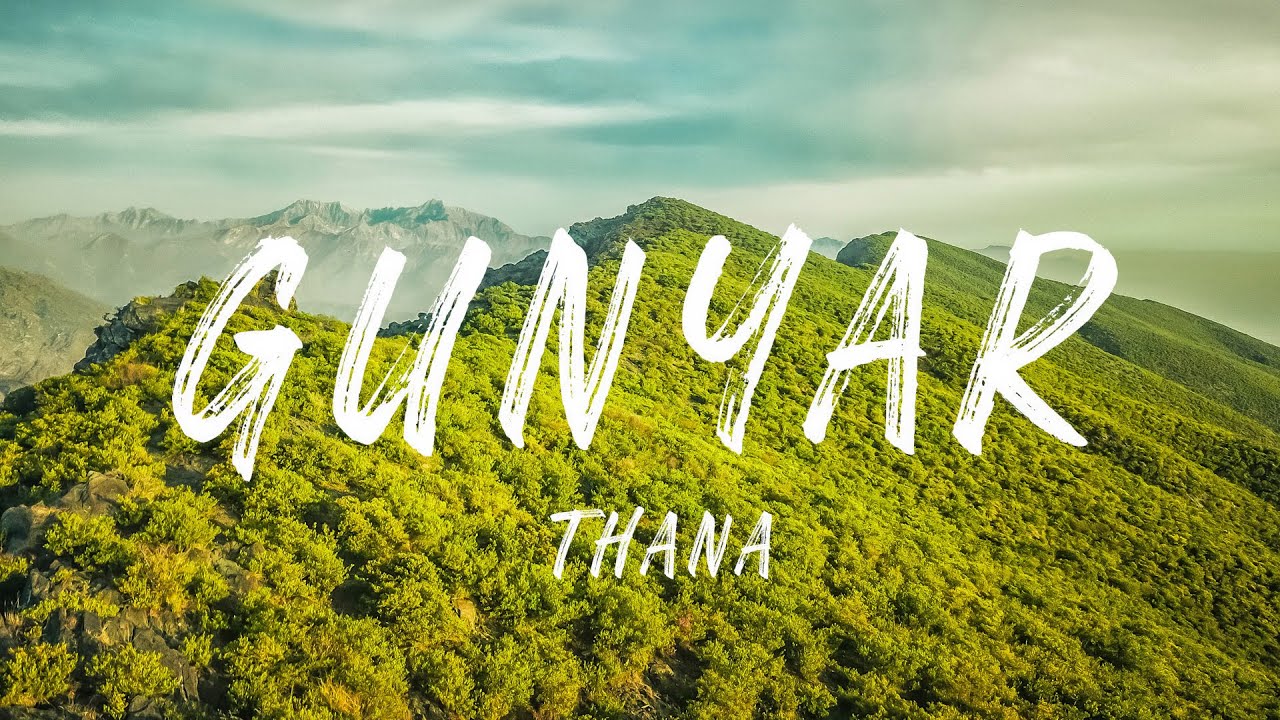 Gunyar Mountain Thana | Cinematic Video |