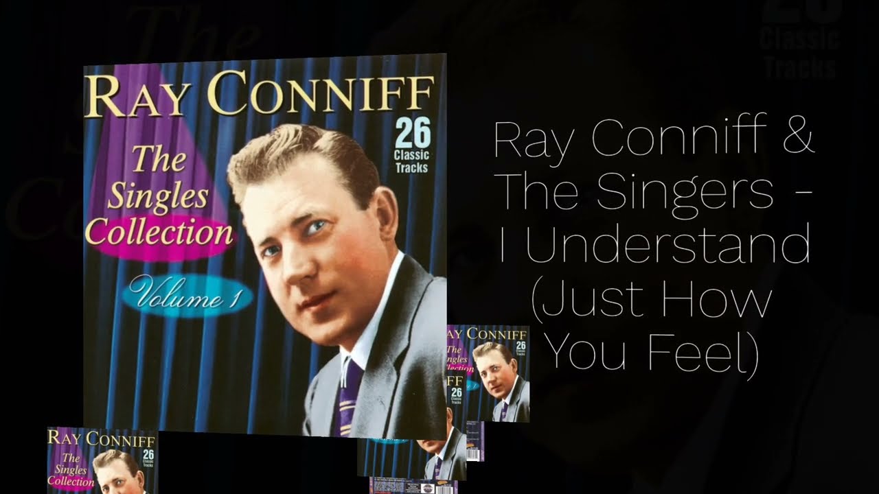 Ray Conniff & The Singers- I Understand (Just How You Feel) (HD) (Subtítulos en Español)