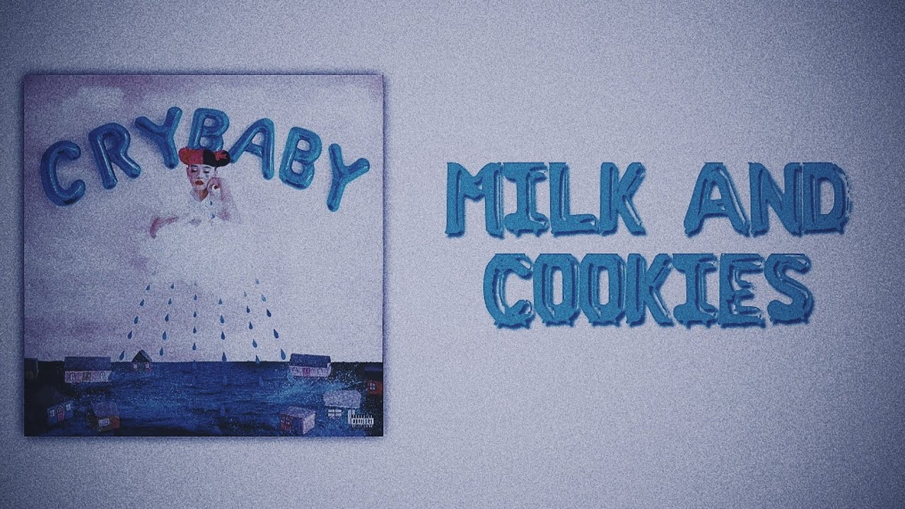 Melanie Martinez - Milk and Cookies (Slowed + Reverb)