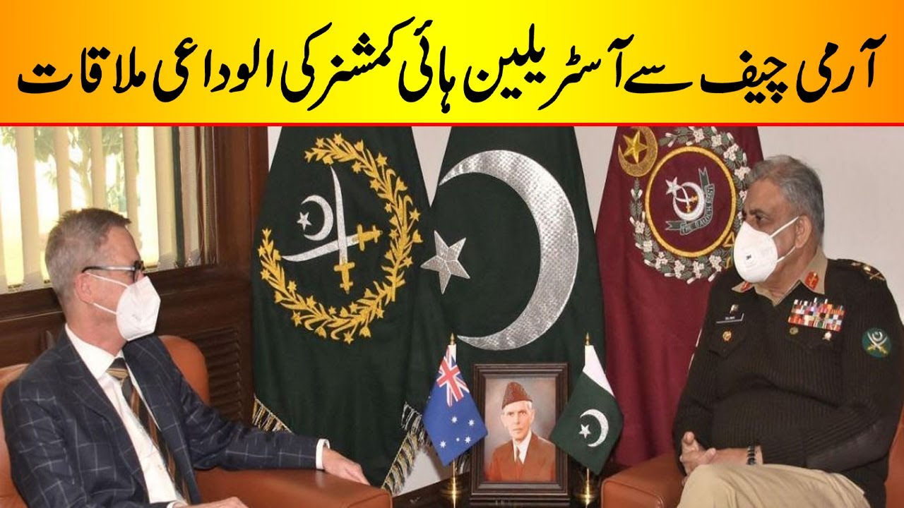 Farewell Meeting of Australian High Commissioner Dr Jeffrey Shaw with COAS General Qamar Javed Bajwa