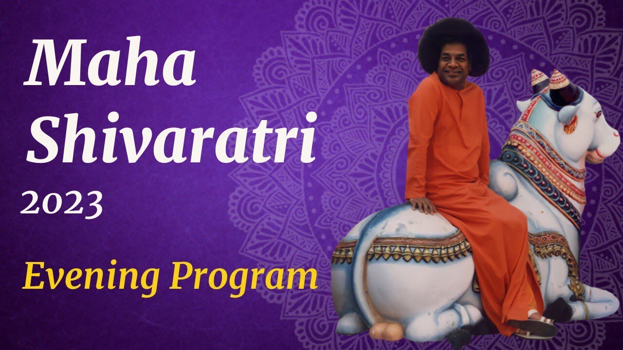 Feb 18, 2023 | Maha Shivaratri Evening Program | Live from Prasanthi Nilayam