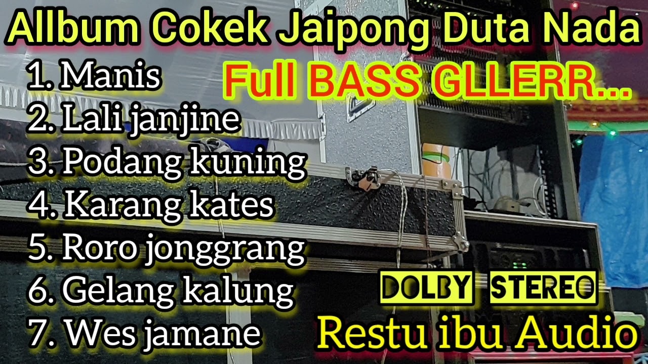Album cokek Jaipong Duta Nada Full Bass Gller _ Restu Ibu Audio