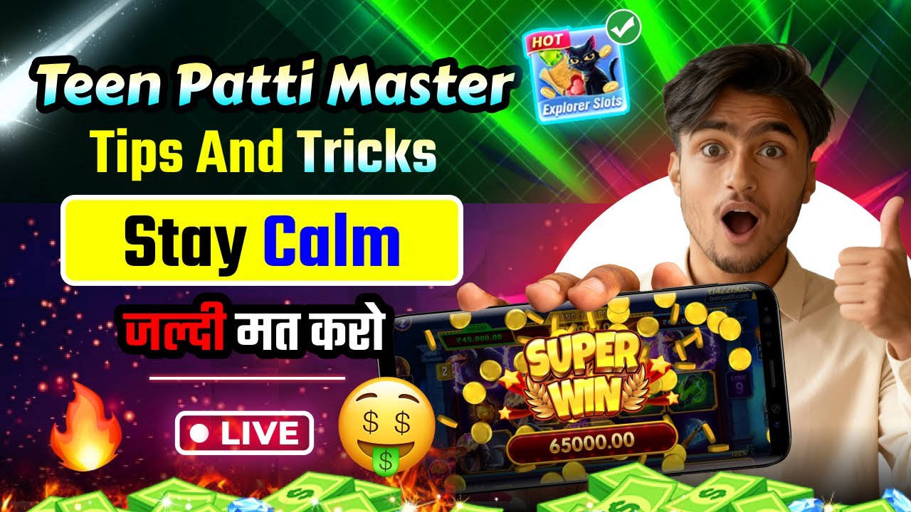 Teen Patti Master Tips and Tricks | Best Explorer Slots Game 2026 | Explorer Slots Game Tricks