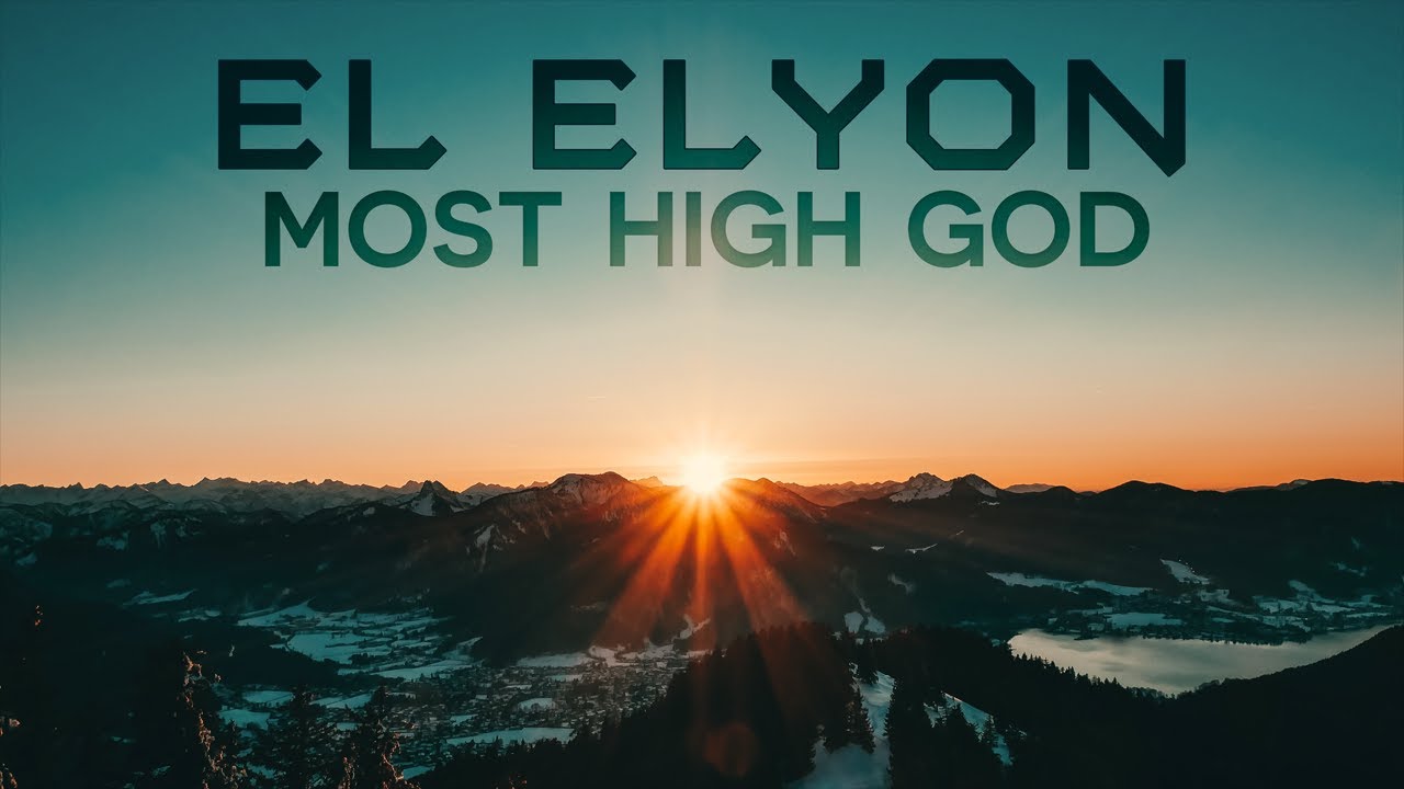 God's Name: El Elyon | Kids' Bible Lesson