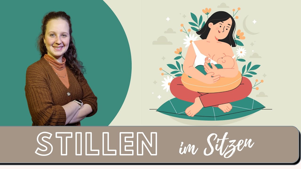 So stillst du schmerzfrei im Sitzen - Das richtige ANLEGEN beim Stillen