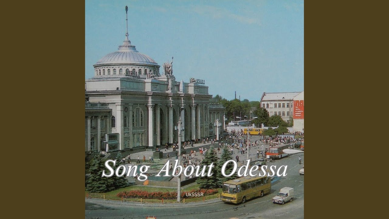 Song About Odessa