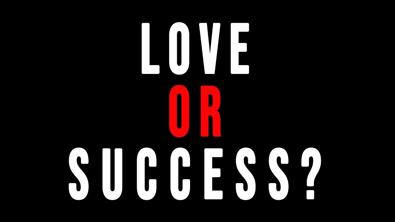 You Can’t Have Both: Love or Career?