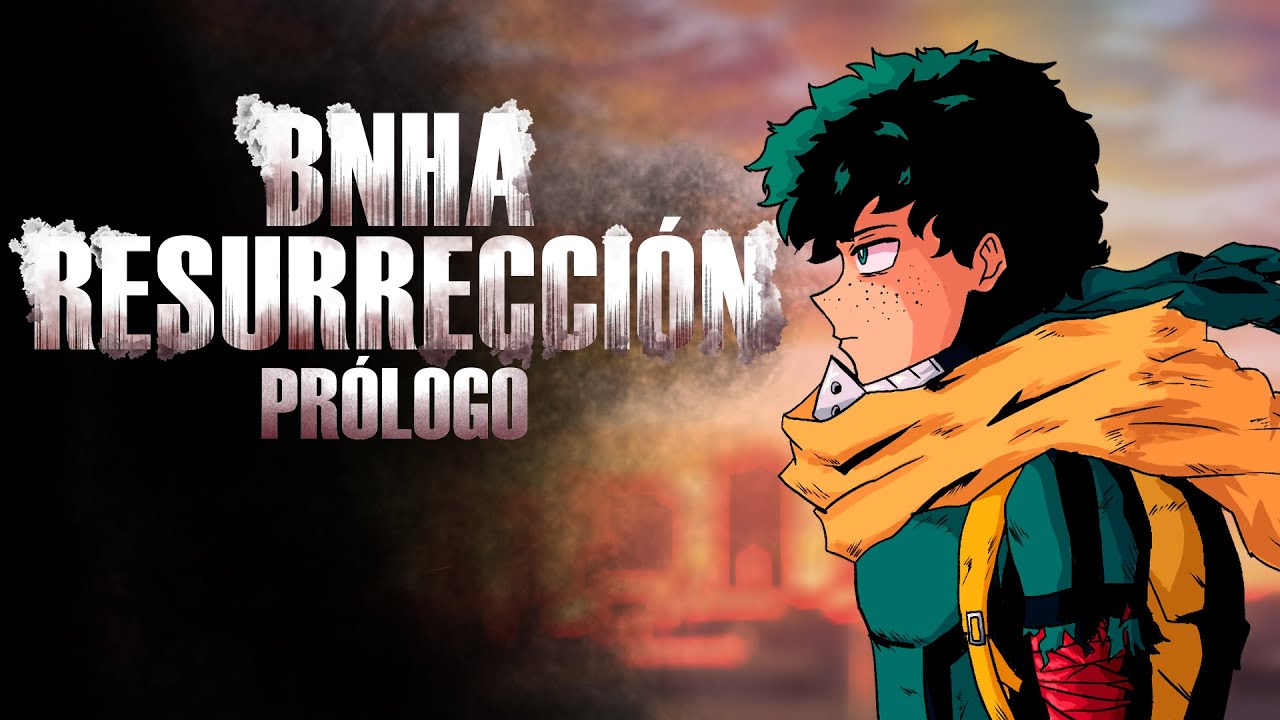 BNHA: Resurrección// Prólogo historia de zombies